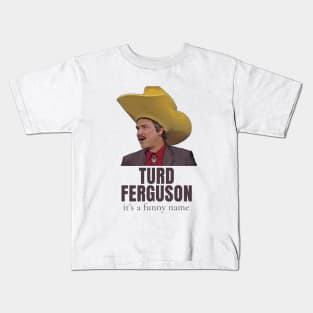 #TurdFerguson Kids T-Shirt